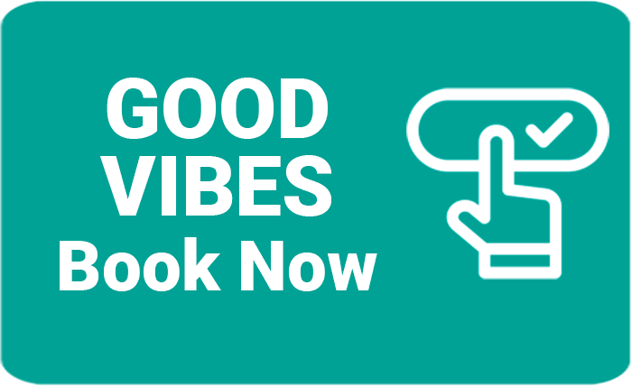 Good Vibes Book Now